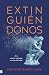Extinguiéndonos (Spanish Edition)