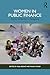 Women in Public Finance: Stories of Gender in Budgeting