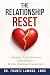 The Relationship Reset: Reb...