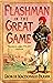 Flashman in the Great Game (Flashman Papers #5)