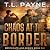 Chaos at the Border: A Post...