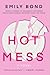 Hot Mess