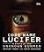 Code Name Lucifer: A Story ...