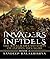 Invaders and Infidels: The ...