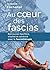 Au coeur des fascias