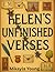 Helen's Unfinished Verses (...