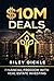 $10M Deals: Financial Freedom With Real Estate Investing