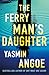 The Ferryman's Daughter