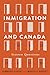 Immigration and Canada: Sixteen Questions (Canadian Essentials Book 4)