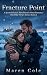 Fracture Point: A Second Ch...