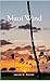Maui Wind: Poems, Photos & ...