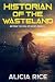 Historian of the Wasteland:...