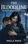 The Bloodline: Secrets Beneath the Sand The Bloodline: Secrets Beneath the Sand