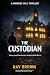 The Custodian (Moores Hill ...