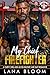 My Chief Firefighter (Ridgemont: Fire Department #1)