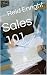 Sales 101 by Reid Enright