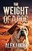 The Weight of a Dog