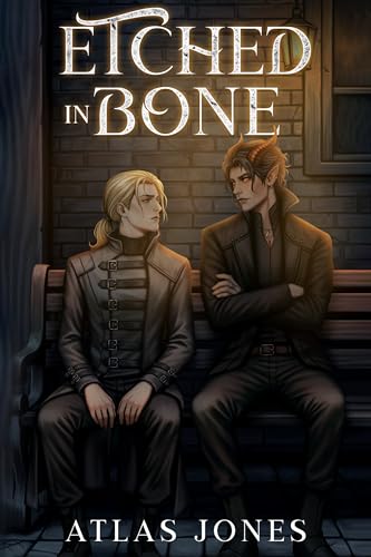 Etched in Bone (Haven Chronicles Book 2)