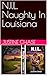 N.I.L. Naughty In Louisiana