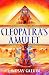 Cleopatra's Amulet: a magical Ancient Egyptian mystery starring young Cleopatra from the bestselling author of Darwin's Dragons