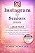 Instagram for Seniors 2026:...