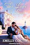 The Love I Lost: ...