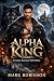 Alpha King: A Fantasy Roman...