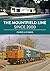 The Mountfield Line Since 2000