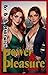 Power & Pleasure: Book 1