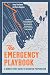 The Emergency Playbook by Amy Edelman
