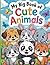 "My Big Book of Cute Animal...