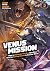 Venus Mission: I Was an Assassin-for-Hire Who Died, Now I'm Hunting Heroes in Another World (Light Novel) Vol. 2