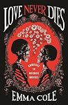 Love Never Dies: ...