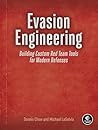 Evasion Engineering: Building Custom Red Team Tools for Modern Defenses