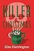 A Killer for Christmas by Kim Harrington