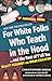For White Folks Who Teach in the Hood... and the Rest of Y'al... by Christopher Emdin