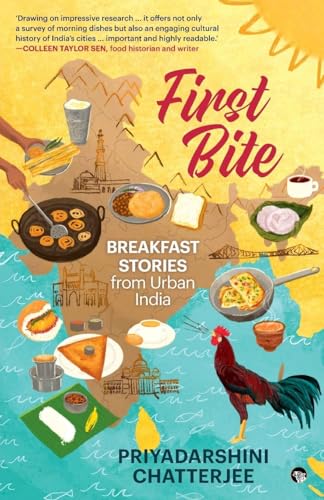 First Bite: Breakfast Stories from Urban India (Paperback)