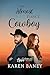 Her Almost Fiancé Cowboy by Karen Baney