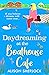 Daydreaming at the Boathouse Cafe (The Inn on the Lake #2)