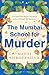 The Mumbai School for Murder