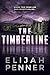 The Timberline by Elijah Penner