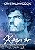 Keeper by Crystal Maddox Keeper by Crystal Maddox