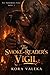 The Smoke-Reader's Vigil (T...