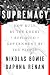 Supremacy: How Rule by the Court Replaced Government by the People