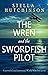 The Wren and the Swordfish Pilot by Stella Hutchinson The Wren and the Swordfish Pilot by Stella Hutchinson