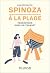 Spinoza à la plage: Persévé...