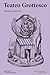 Teatro Grottesco