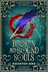 Broken and Bound ...