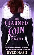 The Charmed Coin Mystery