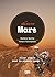 Objectif Mars: Aller simple pour la planète rouge (French Edition)